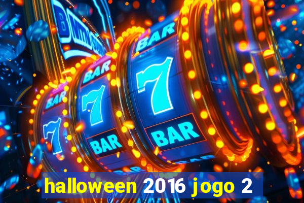 halloween 2016 jogo 2